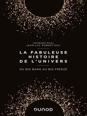 cover image of La fabuleuse histoire de l'Univers